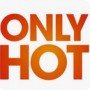 Only Hot